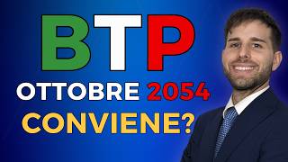 BTP Ottobre 2054 conviene veramente Calcolo rendimento netto 🧮 [upl. by Ylrak]