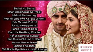 Yeh Rishta Kya Kehlata Hai  All Songs  Audio Jukebox AbhiRa Wedding Songs  Generation 3 Part 2 [upl. by Parthen958]