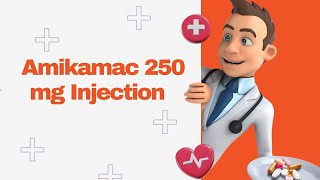 Amikamac 250 mg Injection [upl. by Sutit]