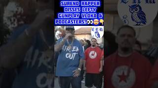 SURENO RAPPER BALDACCI DISSES LEFTYGUNPLAY VLOKO amp PODCASTERS🤯BATTLE FOR FACE OF LA leftygunplay [upl. by Annairt647]