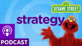 Sesame Street Strategy Word on the Street Podcast [upl. by Chip]