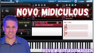 NOVO MIDICULOUS  NEW MIDICULOUS  REVIEW for TIAGO MALLEN vst piano tecladista [upl. by Savage132]