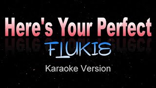 HERES YOUR PERFECT  FLUKIE COVER Jamie Miller  Karaoke  Instrumental [upl. by Watson]