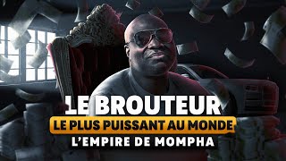 LHISTOIRE DU BROUTEUR LE PLUS PUISSANT DU MONDE  MOMPHA [upl. by Ellenrahc]