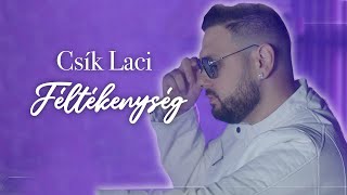 CSÍK LACI  Féltékenység  Official Music Video [upl. by Yduj247]