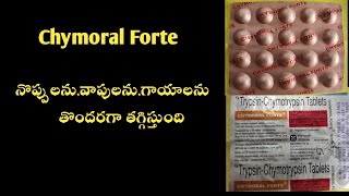 Chymoral forte tablet uses in telugu  best tablet for pain and swelling [upl. by Llewen829]