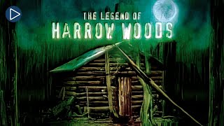 THE LEGEND OF HARROW WOODS EVIL CALLS 🎬 Full Exclusive Horror Movie Premiere 🎬 English HD 2023 [upl. by Airalednac]