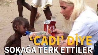 Cadı diye sokağa terk edilen çocuk kurtarıldı [upl. by Cinelli477]