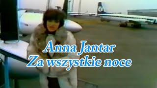 Anna Jantar  Za wszystkie noce  Tekst [upl. by Einahteb]