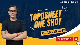 Toposheet One Shot  Topographical Maps ICSE Class 10  Geography 2024  sirtarunrupani [upl. by Eerej]