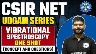 Vibrational Spectroscopy One Shot Concept and Questions  CSIR NET 2023 [upl. by Octavius204]