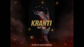 KRANTI  REAL RAAG PRODBY incgntoproductions  OFFICIAL MUSIC 2K24 [upl. by Reginnej753]