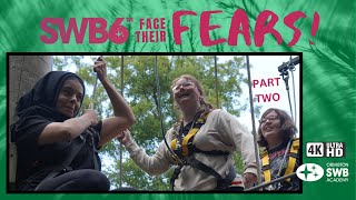 SWB6 Face their Fears Part 2 [upl. by Eceela]