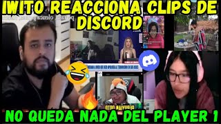 🤣IWITO REACCIONA CLIPS DE DISCORD🔥NO QUEDA NADA DEL PLAYER 1😂 [upl. by Idelson]