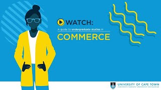 A guide to undergraduate studies in Commerce at UCT [upl. by Llesig917]