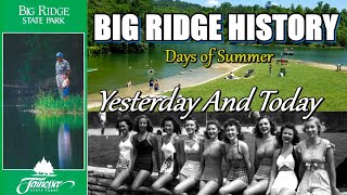 Days of Summer BIG RIDGE STATE PARK Yesterday and Today [upl. by Eem]