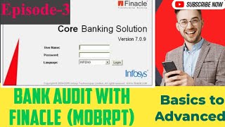 Bank Audit FinacleBasic to advanced Ep03 Concurrent audit Statutory audit MOBRPT kese karein [upl. by Yehs571]