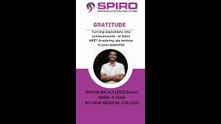 Spiro Celebrating the journey of SHYAM BALAJI 2022 Batch MBBS  II year KILPAUK MEDICAL COLLEGE [upl. by Krell]