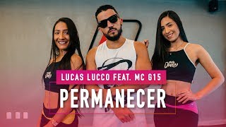 Permanecer  Lucas Lucco Feat MC G15  Coreografia Mete Dança [upl. by Corrianne]