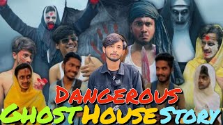 Dangerous Ghost House Story  Top Funny Moment  Represented By Omor On Fire amp Brothers Squad Team [upl. by Jarret117]