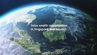 Seize wealth opportunities in Singapore and beyond [upl. by Isyed]