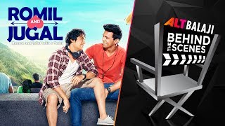 Romil And Jugal  Behind The Scenes  Download ALTBalaji Now  BingeKaro [upl. by Costanza168]