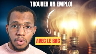 Quel EMPLOI avec le niveau BAC [upl. by Renckens]