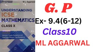 Arithmetic and Geometric progression class 10ex94612 ml aggarwal [upl. by Oknuj334]