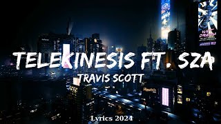 Travis Scott  TELEKINESIS ft SZA Future  Music Elena [upl. by Steere58]