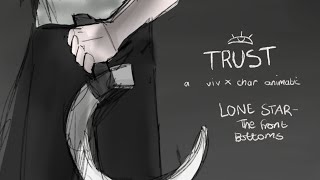 TRUST  OC ANIMATIC LONE STAR  THE FRONT BOTTOMS [upl. by Jania]