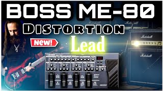 Boss ME80  Patches  Distortion  Lead  John Pertucci Tone Settings [upl. by Remark]