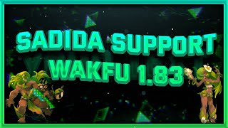 GUIDE SADIDA SUPPORT  WAKFU 183  VARIANTE [upl. by Klemens720]