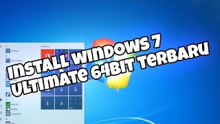 Cara Install Windows 7 Ultimate 64 bit [upl. by Anih]