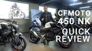 CFMOTO 450NK QUICK REVIEW  CFMOTO CALAMBA [upl. by Giaimo]