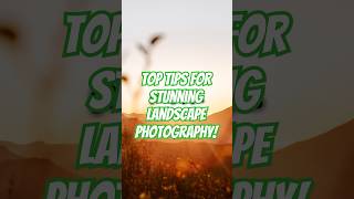 Top Tips for Stunning Landscape Photography LandscapePhotography PhotographyTips TravelPhotograp [upl. by Ambrosio]