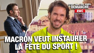 Arnaud Demanche  Macron veut instaurer la fête du sport [upl. by Floridia]