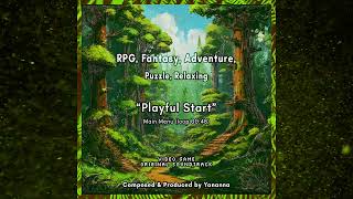 Playful Start  Forest RPG Adventure 𝐕𝐢𝐝𝐞𝐨 𝐆𝐚𝐦𝐞 𝐎𝐒𝐓 𝚈𝚊𝚗𝚊𝚗𝚗𝚊 [upl. by Eirrol]