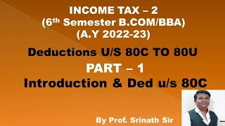 Gross Total Income amp Deductions US 80 AY 202223 PART 1  INTRODUCTION By Srinath Sir [upl. by Woermer]