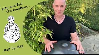 003 Die Handpankiller Nr1  Wie behandle ich meine Handpan  Handpanman Pierre Buck [upl. by Amanda178]