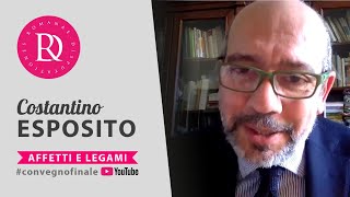 Affetti e legami Sintesi dei lavori  Costantino Esposito [upl. by Mcgray28]