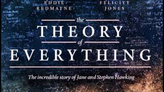 The Theory of Everything Soundtrack 26  Epilogue [upl. by Myles]