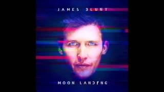 James Blunt  Postcards Moon Landing 2013 album [upl. by Westbrooke833]