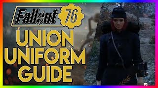 FALLOUT 76 Rare Outfit Guide  Union Hat  Union Uniform [upl. by Nnylyt]