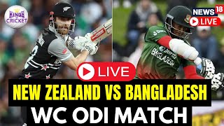 New Zealand Vs Bangladesh LIVE Match  New Zealand Vs Bangladesh Cricket  World Cup 2023  N18L [upl. by Gareth]