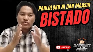 BISTADO ang PANLOLOKO NI DAN MAASIN  caught on camera [upl. by Nanaj982]