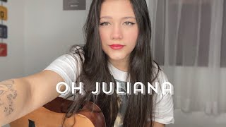 Oh Juliana  Niack  Bia Marques cover [upl. by Atinek]