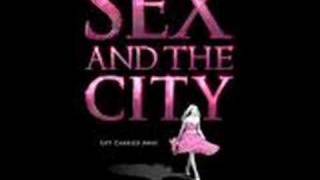 Sex and the City Movie Theme Song [upl. by Gautier]