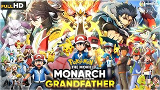 Pokémon the Movie Monarch Grandfather Ash Vs His Dad The Masters League [upl. by Glass]