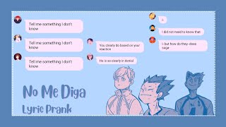 Haikyuu Texts  No Me Diga  In The Heights  Part 2  Lyric Prank  Sunas Green Eyes [upl. by Nyra]