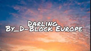 Darling byDBlock Europe sped upclean TikTok song it’s cool don’t pacnic darling [upl. by Albric]